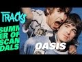 Oasis – Für immer die Rüpeltruppe des Britpop // SUMMER OF SCANDALS | Arte TRACKS