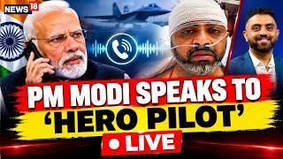 Live: PM Modi Speaks To ‘Hero Pilot’ Smit Machchhar After Flydubai Attack | Captain Shares Ordeal