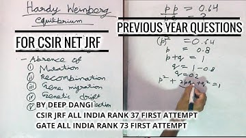 HARDY WEINBERG EQUILIBRIUM CSIR NET JRF, PREVIOUS YEAR QUESTIONS SOLVED AND EXPLAINED