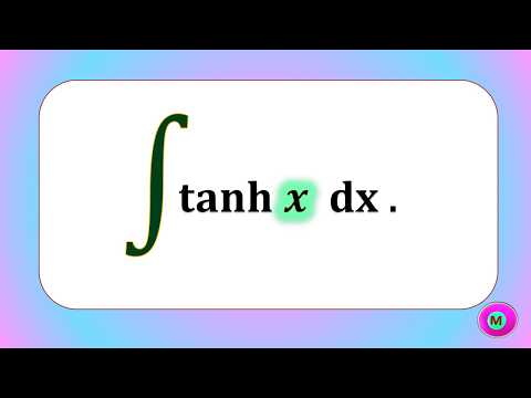 Integral ∫ tanh x dx .📚📖🖋