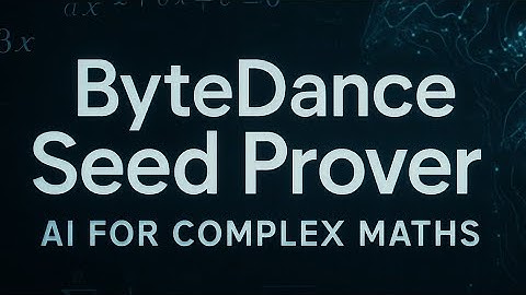 ByteDance Seed Prover: beste LLM voor complexe wiskunde