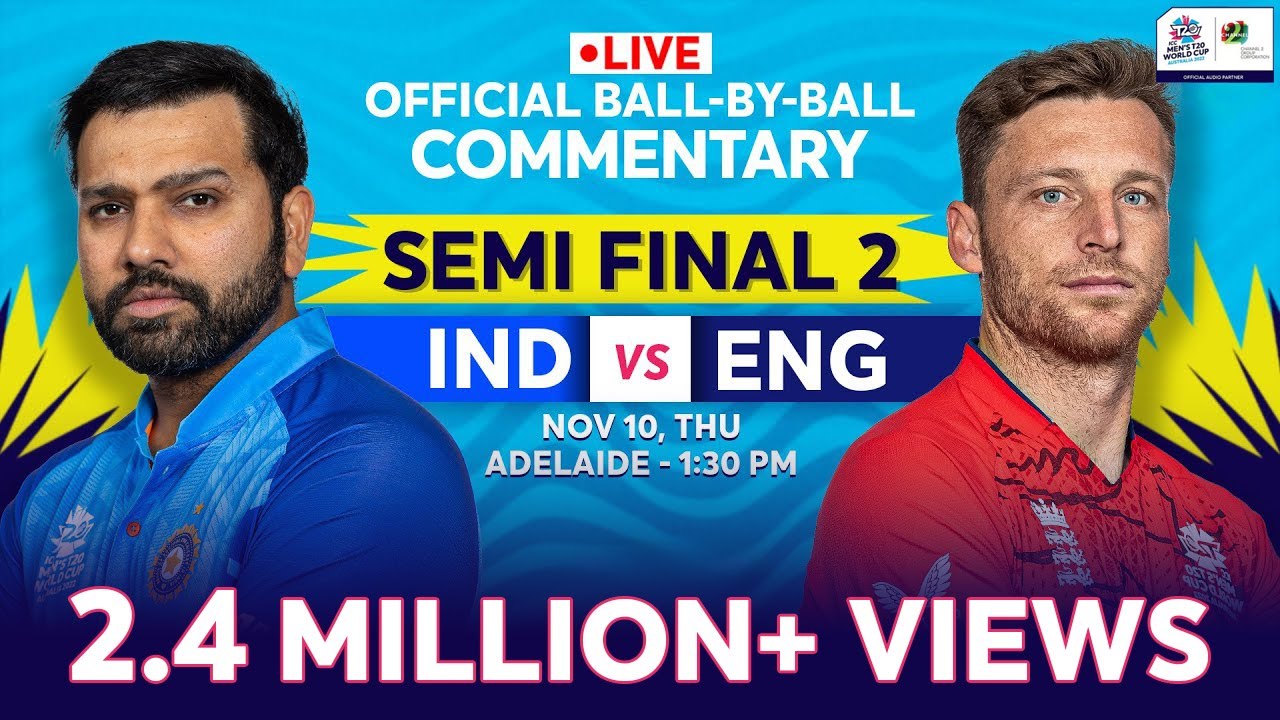 LIVE Semi-Final 2 India vs England OFFICIAL Ball-by-Ball Commentary T20 WC 2022