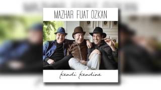 Video thumbnail of "Mazhar Fuat Özkan  - Senin Hatırına"