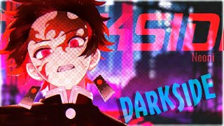 Demon Slayer - Darkside Amvedit
