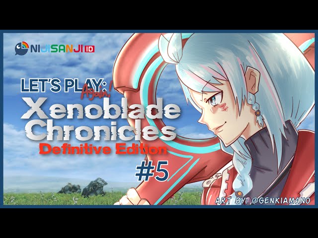 【#5 Xenoblade Chronicles: Definitive Edition】Playing Again! (and trying to remember)【NIJISANJI ID】のサムネイル