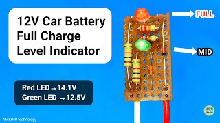 12V Car Battery Full Charge Level Indicator Light Circuit. +12.5V and +14.1V Battery Voltage 🔋