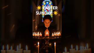 ☀️ EASTER SUNDAY: Prayer in Celebration of the Resurrection.