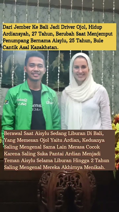 Kisah Cinta Driver Ojol Asal Jember Menikahi Bule Cantik Asal Kazakhstan.