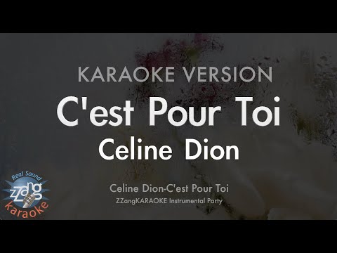 Celine Dion-<strong>C</strong>&amp;#39;est Pour Toi (<strong>MR</strong>/Instrumental) (Karaoke Version)