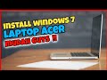 Cara Install Laptop Acer Windows 7