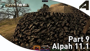 7 Days to Die Alpha 11.1 Gameplay - Part 9 - "Iron Jack Pot"