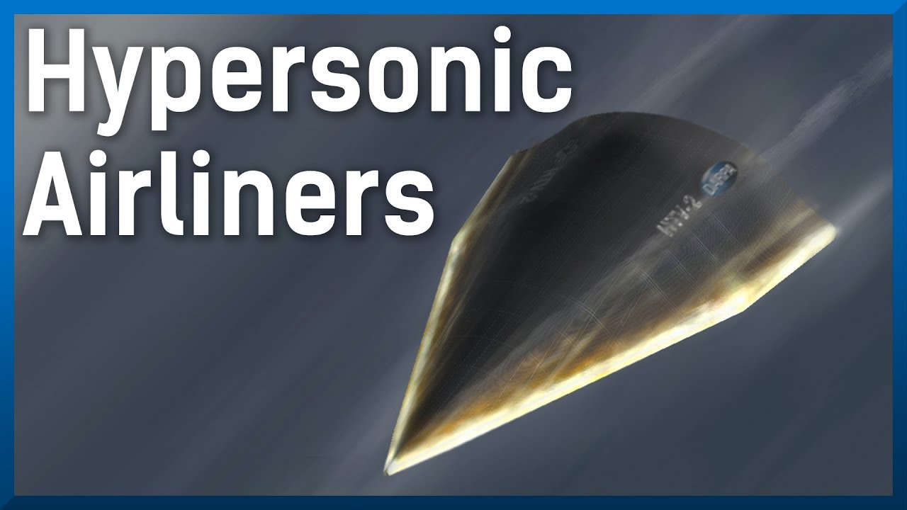 The Future of Hypersonic Planes - YouTube