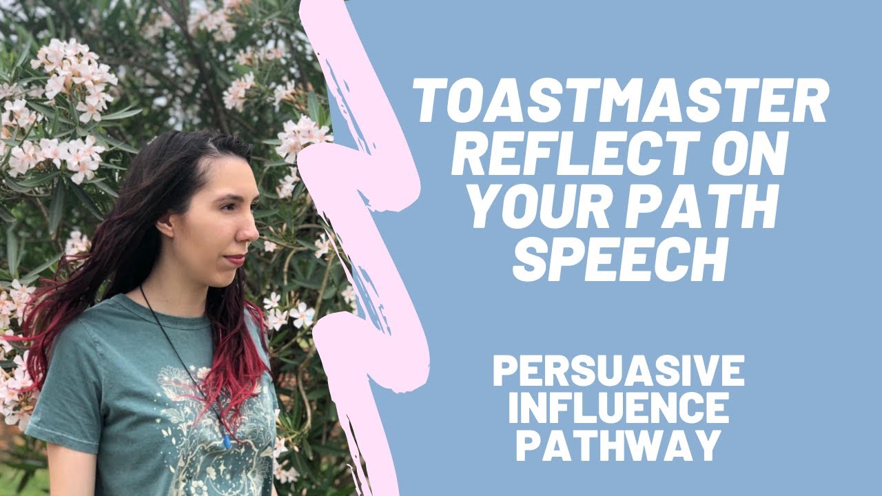 Toastmaster reflect on your path speech toastmasters public