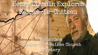 Henry Lincoln Explores: Rennes-le-Château.  Episode 4:  The Rennes les Baines Church Mystery