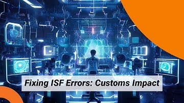 Navigating Compliance Challenges: Impact of ISF Violation Correction on Customs Clearance