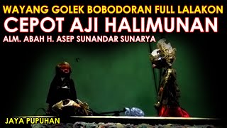 Wayang Golek Asep Sunandar Sunarya Bobodoran Full Lalakon l Cepot Aji Halimunan - Jaya Pupuhan