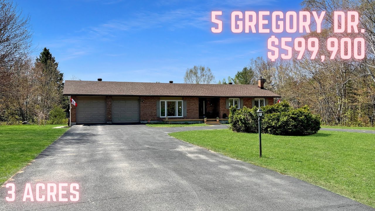 SOLD 5 Gregory Drive, North Bay Your 3600 sq. ft. Country Home