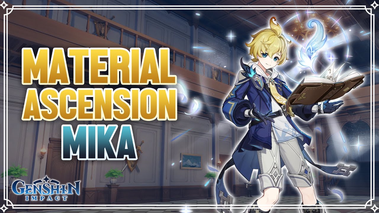 Mika Ascension Material Full Guide and Material Location Genshin