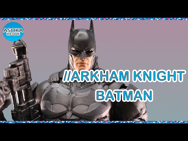 McFarlane Toys DC Multiverse Review: Arkham Knight Batman | Asoka