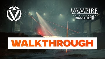 Vampire: The Masquerade - Bloodlines 2 | I.A.O. RADIO MAST AND COMMAND CENTER (Walkthrough)