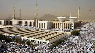 Hajj Masjid Nimrah 9 Zil Hajj Makkah complete beautiful video