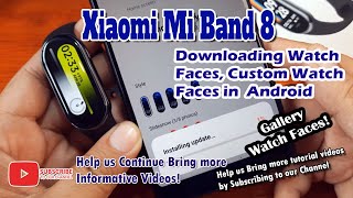 Xiaomi Mi Band 8 - Downloading Watch Faces, Custom Dials, Gallery Watch Faces screenshot 5