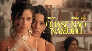 Juliette - Quase Não Namoro Feat Marina Sena Clipe Oficial