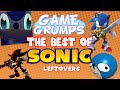 Game Grumps - The Best of SONIC LEFTOVERS