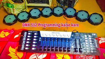 dmx 512 controller programming kaise kare | dmx 512 programming | how to DMX 512 programming #dj