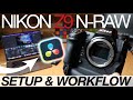 Nikon Z9 N-RAW + DaVinci Resolve SETUP &amp; WORKFLOW