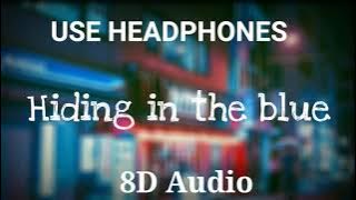 TheFatRat & RIELL - Hiding In The Blue (8D Audio)