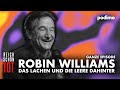 Robin Williams – Das Lachen und die Leere dahinter | Reich, Schön, Tot | Podimo True Crime