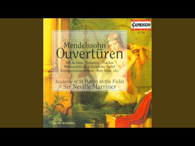 Mendelssohn - Paulus: Ouverture : Academy of St Martin-in-the-Fields / N.Marriner