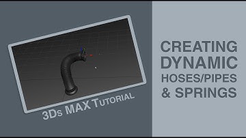 Dynamic Hoses/Pipes and Springs | 3Ds MAX Tutorial