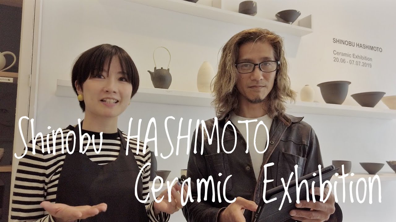 Shinobu HASHIMOTO Ceramic Exhibition in London