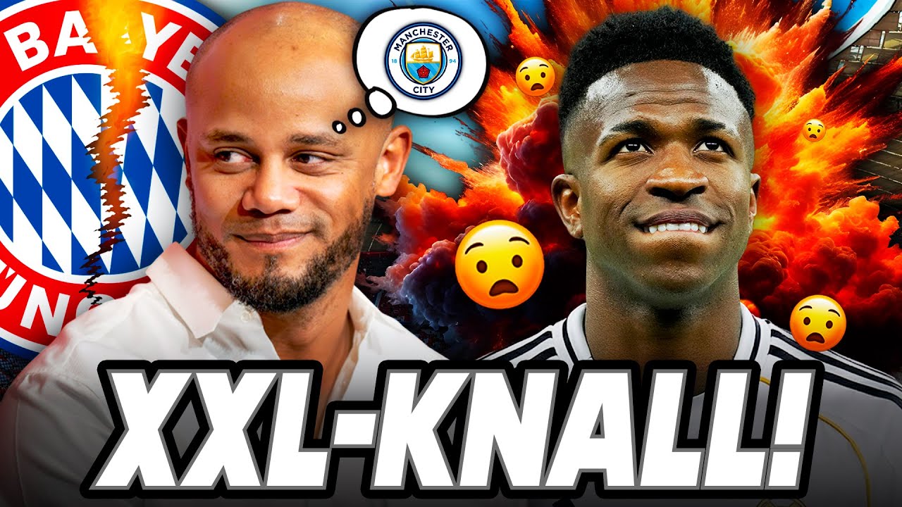 BAYERN-SCHOCK um KOMPANY! VINICIUS vor TRANSFER? 2 DONE DEALS!