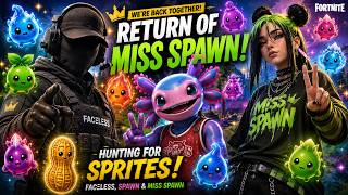 👉 FACΞLΞSS & Miss SPAWN… Sprite Hunt! 👑 | Fortnite