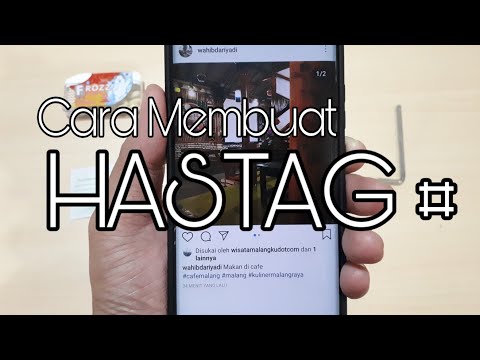 Video: Apa Itu Hashtag Dan Bagaimana Cara Menambahkannya Ke Foto