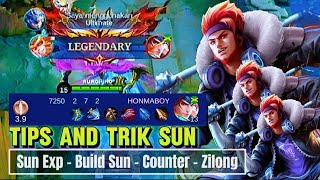 TIPS DAN TRIK CARA MAIN SUN EXP LANE VS ZILONG | SUN BUILD TERSAKIT - TOP GLOBAL SUN MLBB