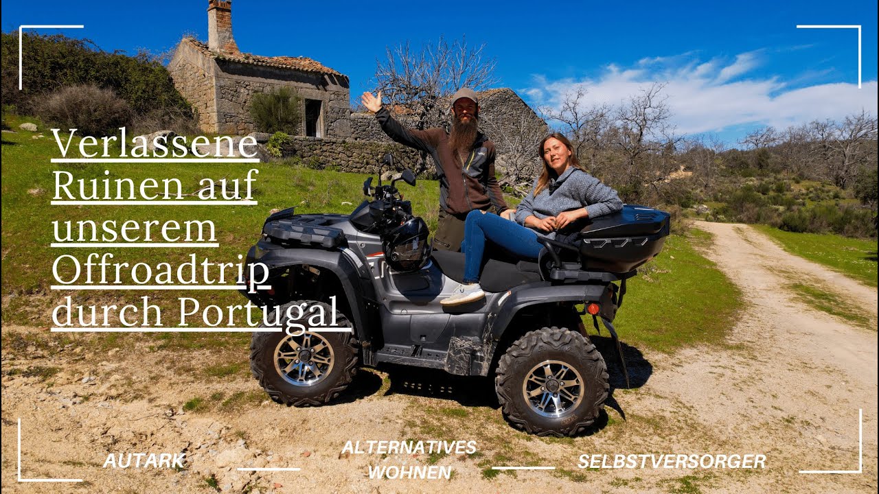 Offroad Quad Trip durch Portugal // Lost Place mit verlassenen Ruinen im Dornröschenschlaf