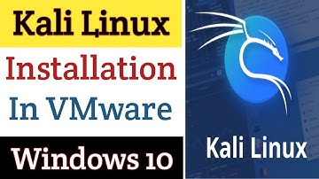 How to Install Kali Linux in VMware windows 10