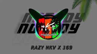 Nobody - RAZY NKV • 369 (AfroChill Remix) 🇵🇬