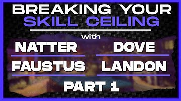 BREAKING YOUR SKILL CEILING ft FAUSTUS, LANDON, DOVE
