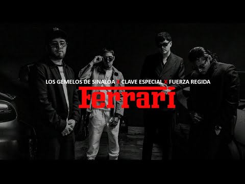 Los Gemelos De Sinaloa x Clave Especial x Fuerza Regida FERRARI 🇮🇹 LYRICS