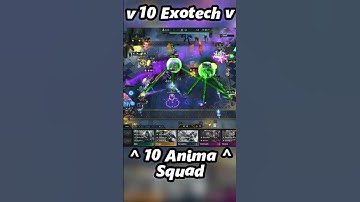 10 Anima Squad VS 10 Exotech