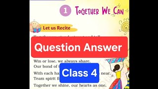 Together We Can Question and answer|Class 4|English|Chapter 1|Santoor|Unit 1| #englishncert #class4