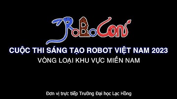 [🔴TRỰC TIẾP] Vòng loại khu vực miền Nam - Robocon 2023