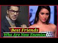 Bollywood Best Friends who Are Enemies Now