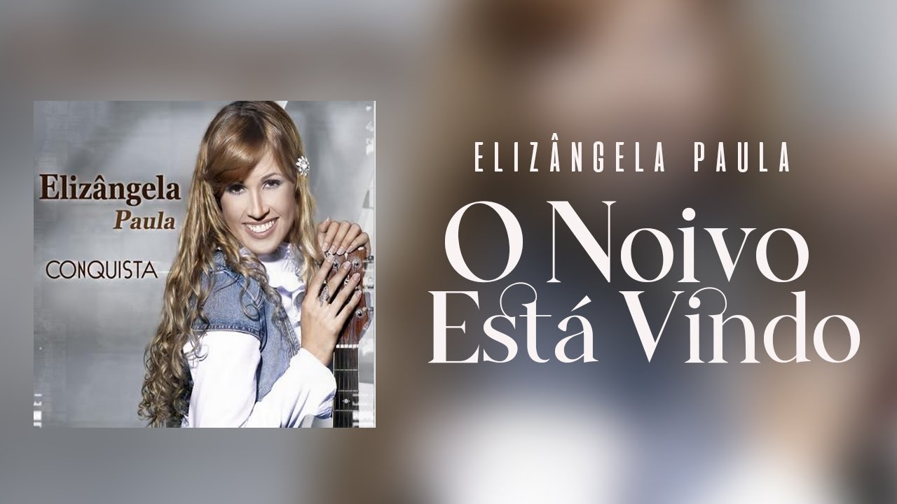 Elizângela Paula - O Noivo Está Vindo (2009)