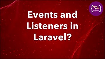 Events and Listeners in Laravel | Events and Listeners Complete Guide | Events and Listeners क्या है